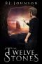 [The Twelve Stones 01] • The Twelve Stones